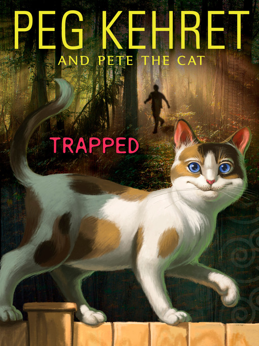 Title details for Trapped! by Peg Kehret - Available